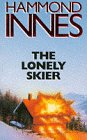 The Lonely Skier von Hammond Innes