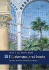 Buch - Illusionsmalerei heute. Fr Maler, Bauherren und Innenarchitekten