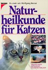 Naturheilkunde fr Katzen. Grundlagen, Methoden, Krankheitsbilder