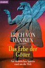 Archologie - Das Erbe der Gtter