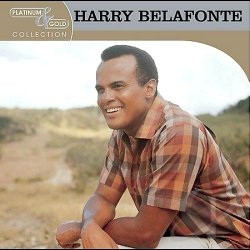 Platinum & Gold Collection - Harry Belafonte CD 2004