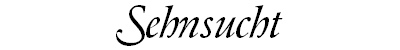 Sehnsucht