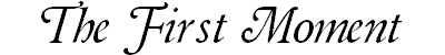 The First Moment