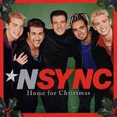 *NSYNC Home for Christmas - N Sync